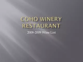Coho Winery Restaurant