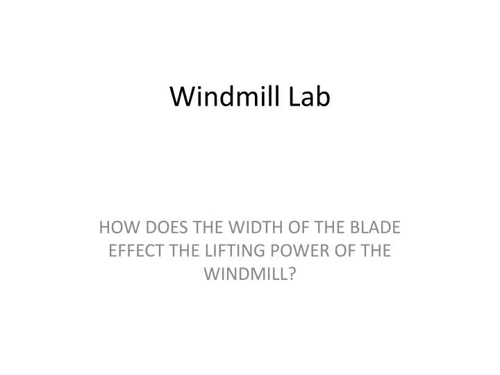 windmill lab