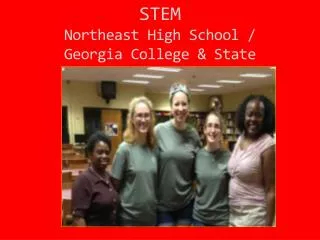STEM Northeast High School / Georgia College &amp; State