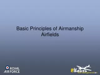 Basic Principles of Airmanship Airfields