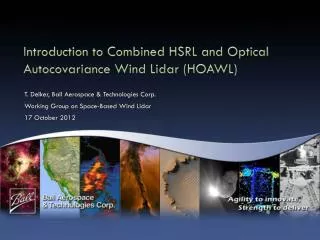 Introduction to Combined HSRL and Optical Autocovariance Wind Lidar (HOAWL)