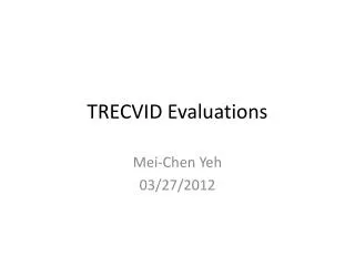 TRECVID Evaluations