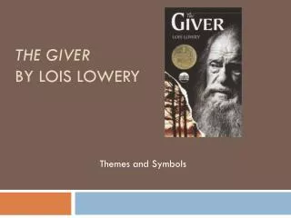 The Giver by Lois Lowery