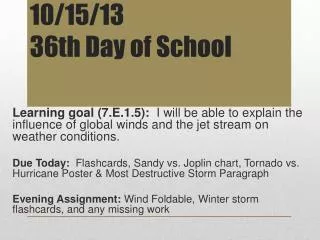 10/15/13 36th Day of School