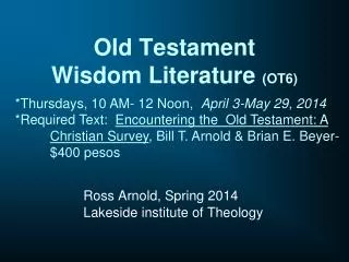 Old Testament Wisdom Literature (OT6)