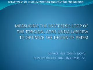 MEASURING THE HYSTERESIS LOOP OF THE TOROIDAL CORE USING LABVIEW TO OPTIMIZE THE DESIGN OF PMSM