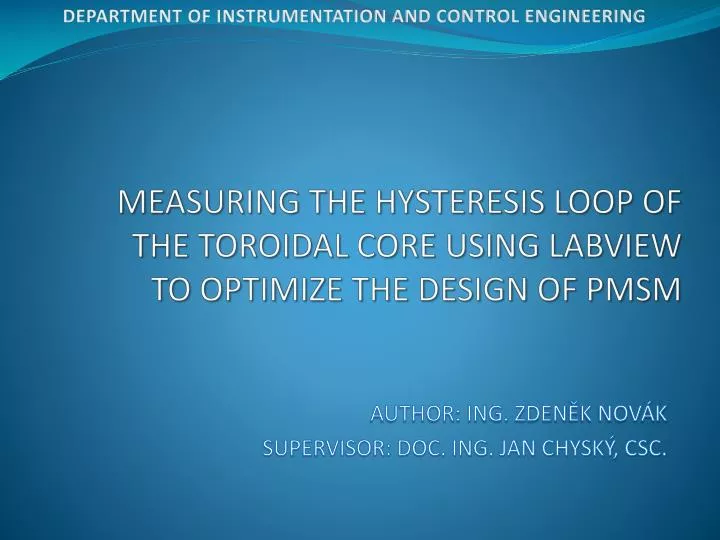 measuring the hysteresis loop of the toroidal core using labview to optimize the design of pmsm