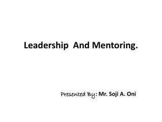 Leadership And Mentoring.
