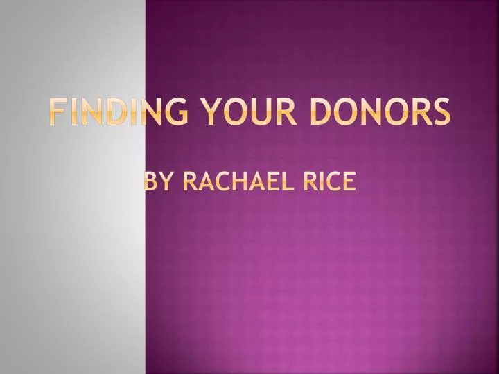 finding your donors by rachael rice