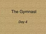 The Gymnast - slide 1
