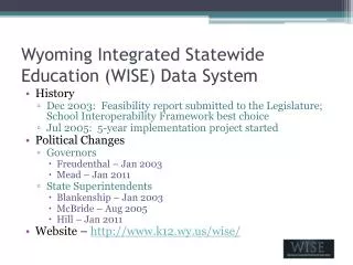 Wyoming Integrated Statewide Education (WISE) Data System