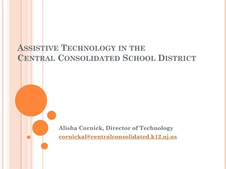 assistive technology in the central consolidated school district