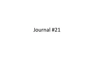 Journal #21