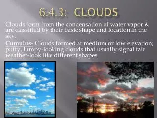 6.4.3: Clouds
