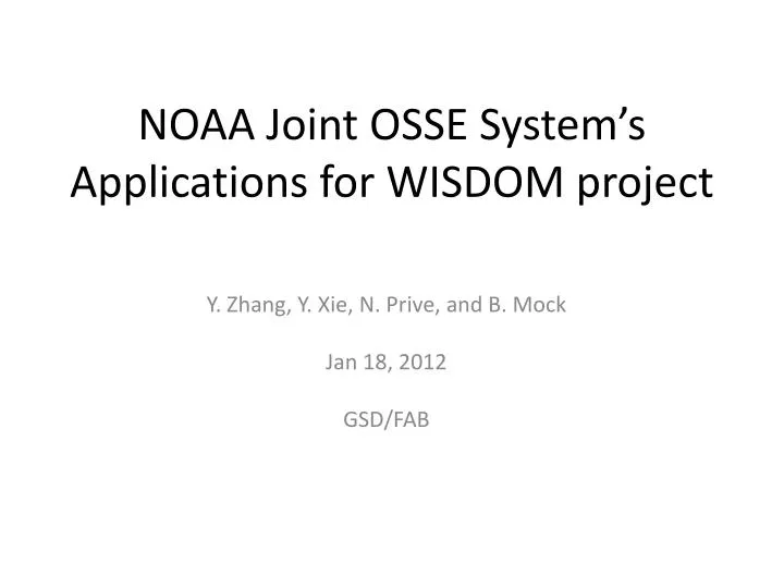 noaa joint osse system s applications for wisdom project