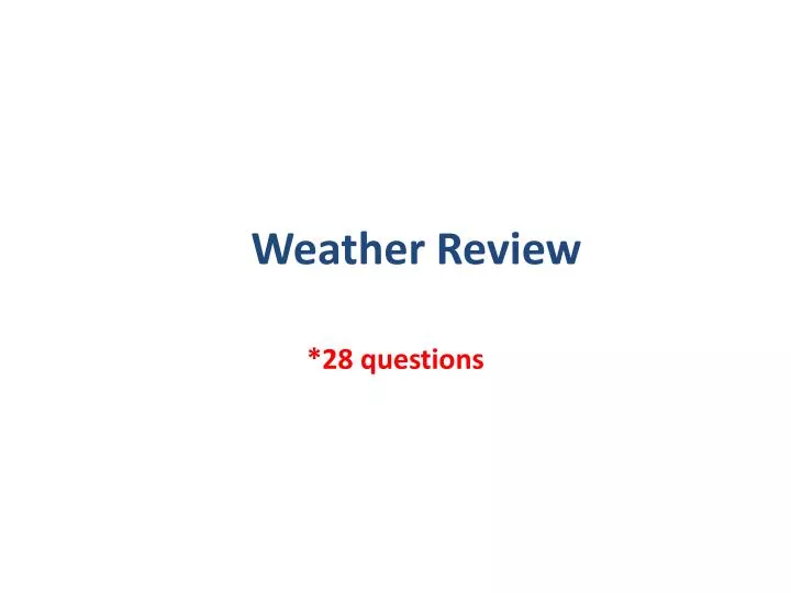 weather review