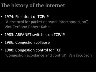 The history of the Internet