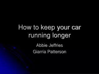 How to keep your car running longer