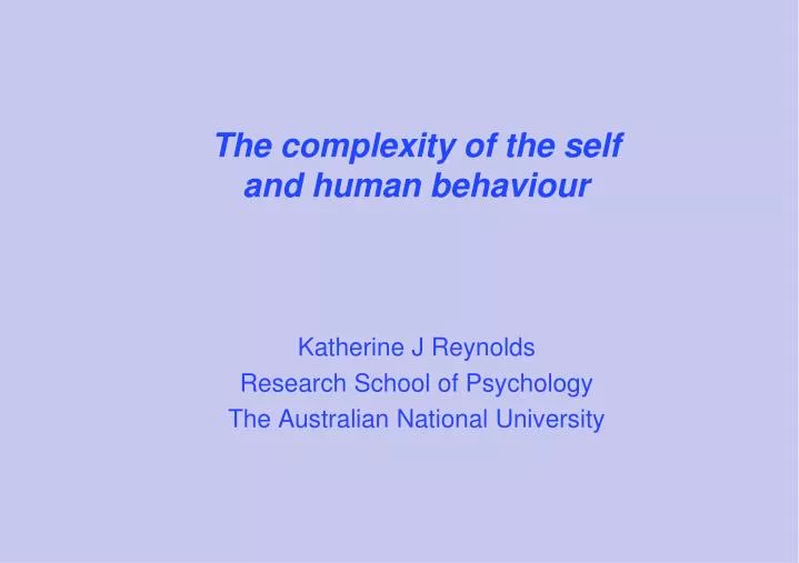 the complexity of the self and human behaviour