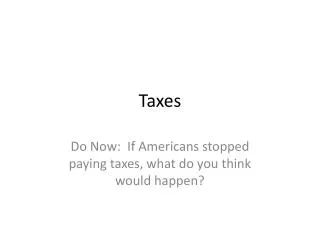 Taxes