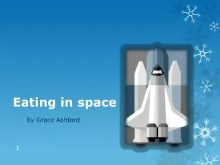 Eating in space