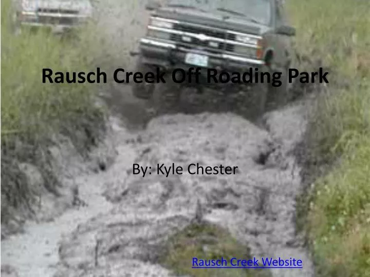 rausch creek off r oading park