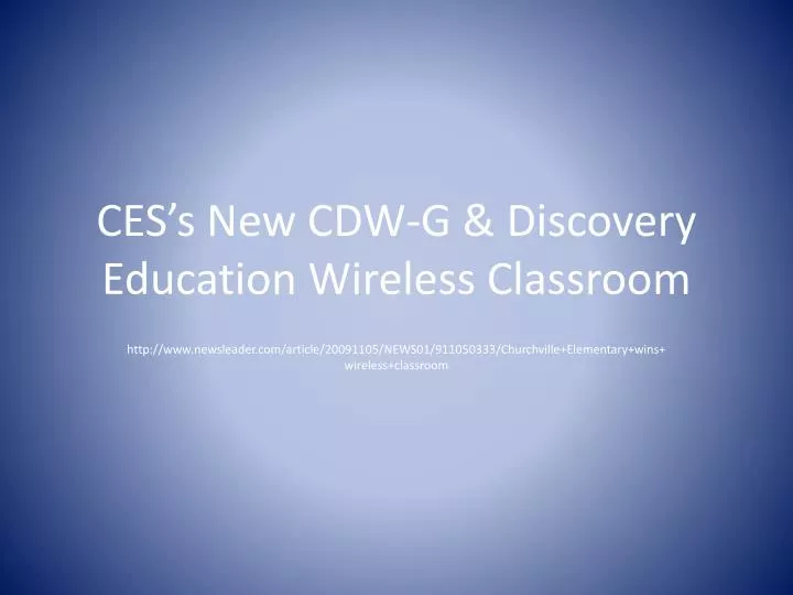 ces s new cdw g discovery education wireless classroom