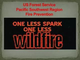US Forest Service Pacific Southwest Region Fire Prevention