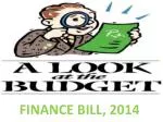FINANCE BILL, 2014 - slide 1