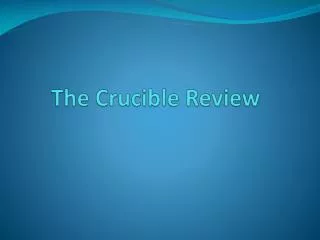 The Crucible Review