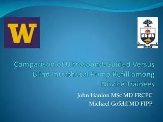Comparison of Ultrasound-Guided Versus Blind Intrathecal Pump Refill among Novice Trainees