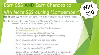 Step 1: Earn $$$ when you buy scrip. You earn money for you &amp; for the school !
