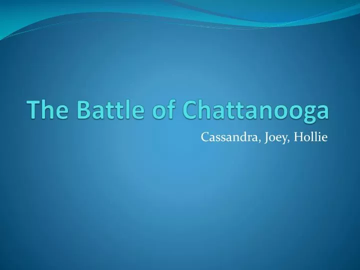 the battle of chattanooga