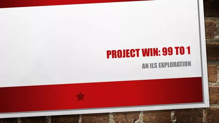 project win 99 to 1