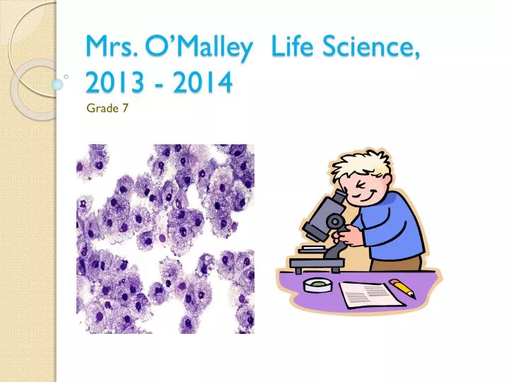 mrs o malley life science 2013 2014