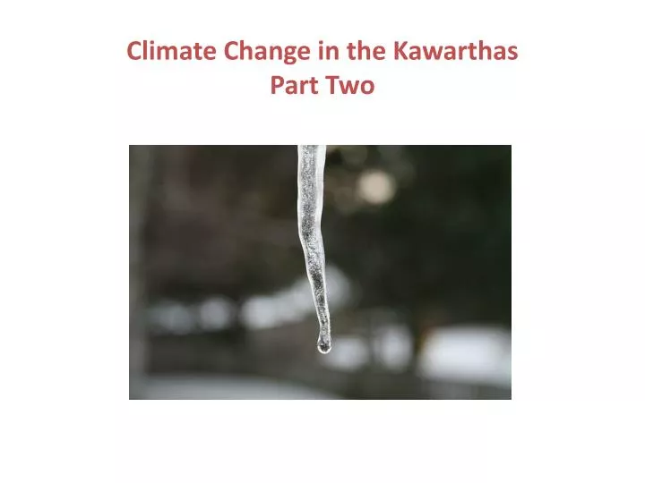 climate change in the kawarthas part two