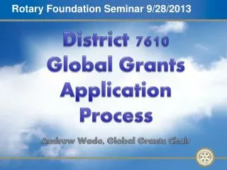Rotary Foundation Seminar 9/28/2013
