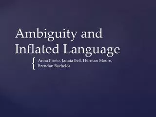 Ambiguity and Inflated Language