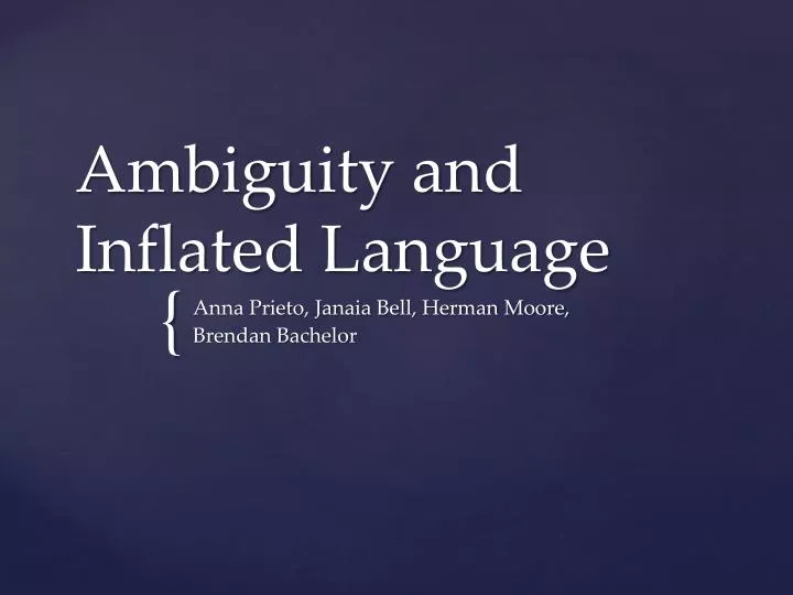 ambiguity and inflated language