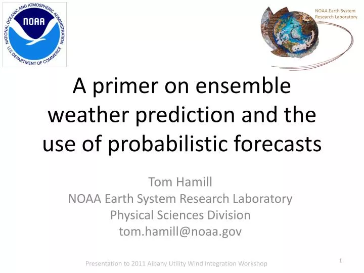 a primer on ensemble weather prediction and the use of probabilistic forecasts