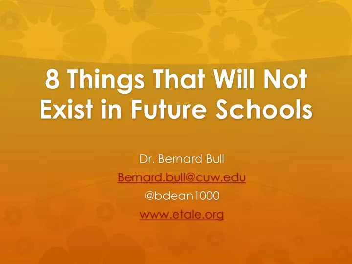 8 things that will not exist in future schools