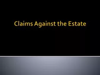 Claims Against the Estate