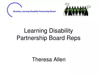 Learning Disability Partnership Board Reps