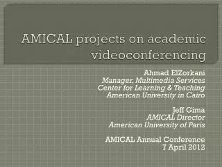 AMICAL projects on academic videoconferencing