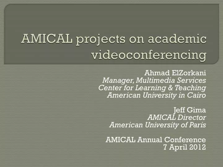 amical projects on academic videoconferencing