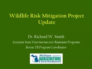 Wildlife Risk Mitigation Project Update