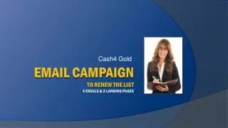 Email campaign to renew the list 4 emails &amp; 2 landing pages