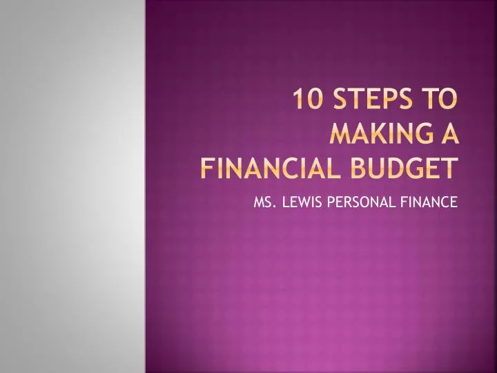 10 steps to making a financial budget
