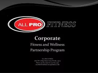 Corporate Fitness and Wellness Partnership Program ALL PRO FITNESS