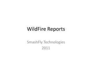 WildFire Reports